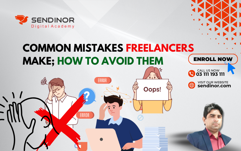 Common Mistakes freelancers make; How to avoid them
